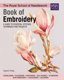 The Royal School of Needlework Book of Embroidery : A Guide to Essential Stitches, Techniques and Projects-9781782216063