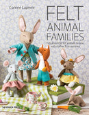 Felt Animal Families : Fabulous Little Felt Animals to Sew, with Clothes & Accessories-9781782216223