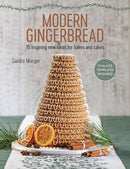 Modern Gingerbread : 15 Inspiring New Ideas for Bakes and Cakes-9781782216735