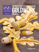RSN: Goldwork : Techniques, Projects & Pure Inspiration-9781782217039