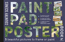 Paint Pad Poster Book: Country Scenes : 5 Beautiful Pictures to Frame or Paint-9781782217565