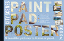 Paint Pad Poster Book: City Scenes : 5 Beautiful Pictures to Frame or Paint-9781782217572