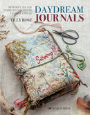 Daydream Journals : Memories, Ideas & Inspiration in Stitch, Cloth & Thread-9781782218722