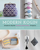 Modern Kogin : Simple & Stylish Sashiko Embroidery Projects-9781782218944