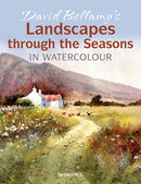 David Bellamy''s Landscapes through the Seasons in Watercolour