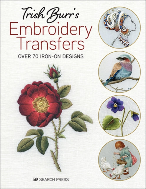 Trish Burr''s Embroidery Transfers