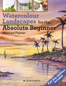 Watercolour Landscapes for the Absolute Beginner-9781782219101