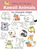 How to Draw: Kawaii Animals : In Simple Steps-9781782219187