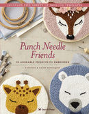 Punch Needle Friends : 20 Adorable Projects to Embroider-9781782219545