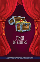 Timon of Athens: A Shakespeare Children's Story-9781782262275