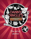 Danny Dingle's Fantastic Finds: The Jet of Justice (book 3)-9781782262619