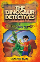 The Dinosaur Detectives in The Rainbow Serpent-9781782262688