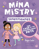 Mina Mistry Investigates: The Case of the Disappearing Pets-9781782265931