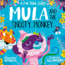 Mula and the Snooty Monkey: A Fun Yoga Story-9781782267607