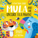 Mula and the Unsure Elephant: A Fun Yoga Story
