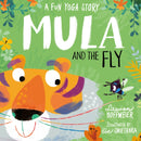 Mula and the Fly: A Fun Yoga Story-9781782268895