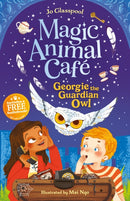 Magic Animal Cafe - Georgie the Guardian Owl-9781782269359