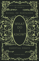 What Do I Know? : Essential Essays-9781782278818