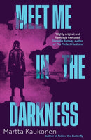 Meet Me in the Darkness