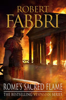 Rome''s Sacred Flame