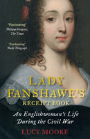 Lady Fanshawe''s Receipt Book