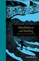 Mindfulness and Surfing : Reflections for Saltwater Souls-9781782403296