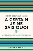 Certain Je Ne Sais Quoi