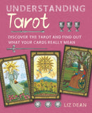 Understanding Tarot : Discover the Tarot and Find out What Your Cards Really Mean-9781782497257