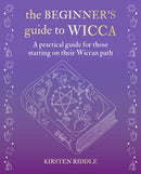 The Beginner''s Guide to Wicca
