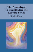 The Apocalypse in Rudolf Steiner's Lecture Series-9781782500148