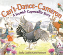 Can't-Dance-Cameron : A Scottish Capercaillie Story-9781782500957