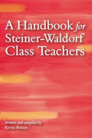A Handbook for Steiner-Waldorf Class Teachers-9781782502494