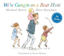 We're Gangin on a Bear Hunt : We're Going on Bear Hunt in Scots-9781782503163