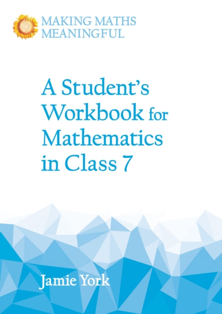 A Student's Workbook for Mathematics in Class 7-9781782503200