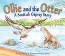 Ollie and the Otter : A Scottish Osprey Story-9781782503699