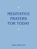 Meditative Prayers for Today-9781782504672