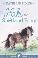 Haki the Shetland Pony-9781782504931