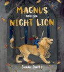 Magnus and the Night Lion-9781782505228