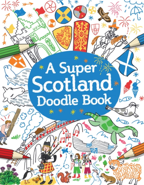 A Super Scotland Doodle Book-9781782505570