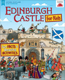 Edinburgh Castle for Kids : Fun Facts and Amazing Activities-9781782505631