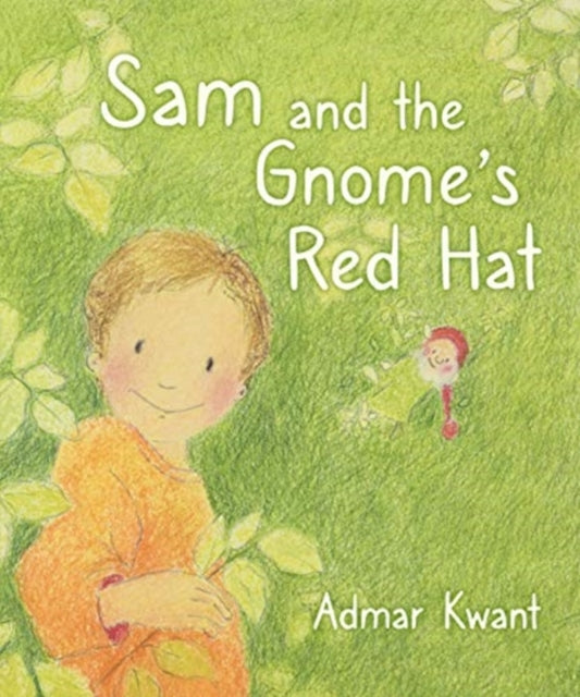 Sam and the Gnome''s Red Hat