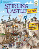 Stirling Castle for Kids : Fun Facts and Amazing Activities-9781782507116