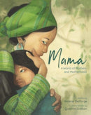 Mama : A World of Mothers and Motherhood-9781782507710