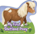 My First Shetland Pony-9781782508915