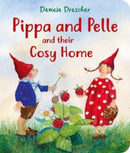 Pippa and Pelle and their Cosy Home-9781782508977