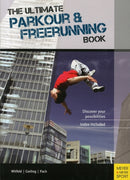 Ultimate Parkour & Freerunning Book-9781782550204