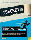 Secret of Running : Maximum Performance Gains Through Effective Power Metering and Training-9781782551096