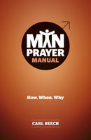 Man Prayer Manual : How. When. Why-9781782595229