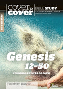 Genesis 12-50 : Founding Fathers of Faith-9781782599609