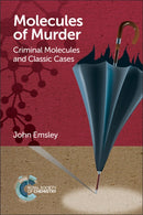 Molecules of Murder : Criminal Molecules and Classic Cases-9781782624745